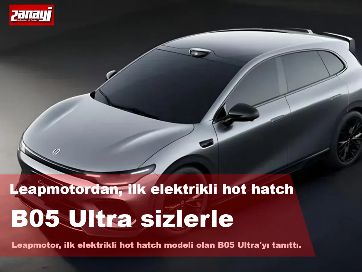 Çinli Leapmotor, ilk elektrikli hot hatch'i B05 Ultra'yı gösterdi