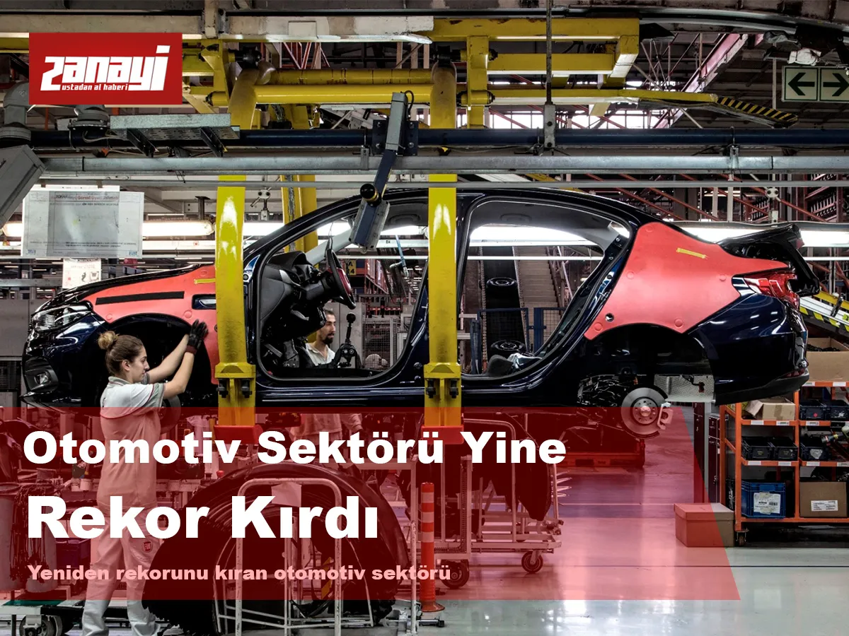 Otomotiv Sektörü Yine Rekor Kırdı