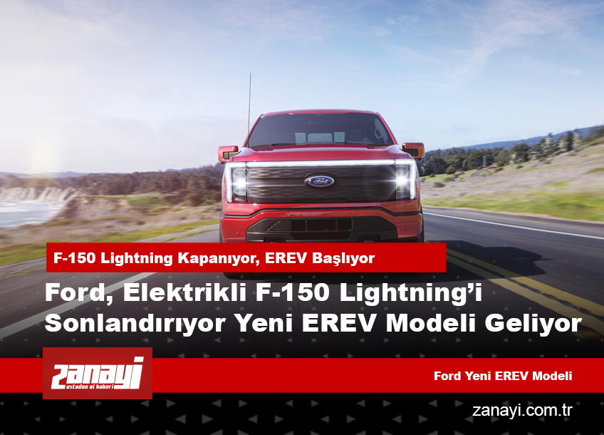 Ford, Elektrikli F-150 Lightning’i Sonlandırıyor Yeni Model Geliyor