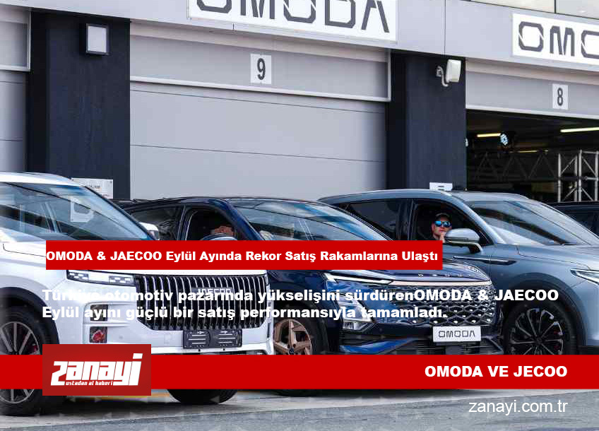 OMODA & JAECOO Eylül Ayında Rekor Satış Rakamlarına Ulaştı
