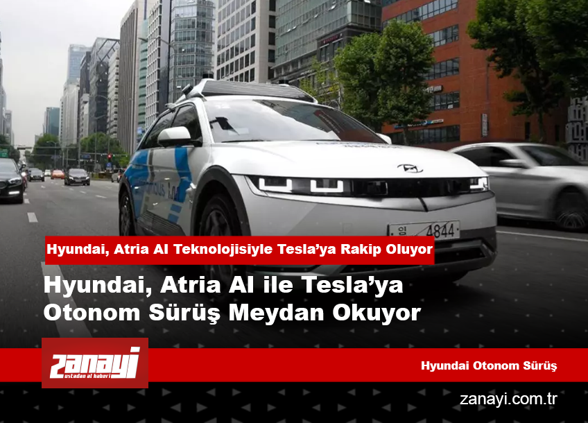 Hyundai, Atria AI Teknolojisiyle Tesla’ya Rakip Oluyor