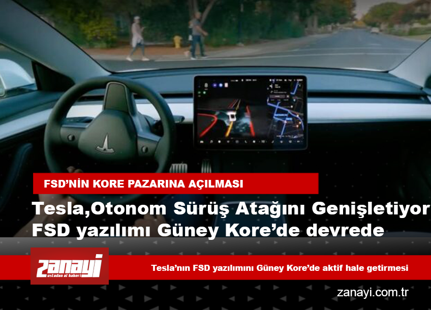 Tesla, otonom sürüş atağını genişletiyor: FSD yazılımı Güney Kore’de devrede
