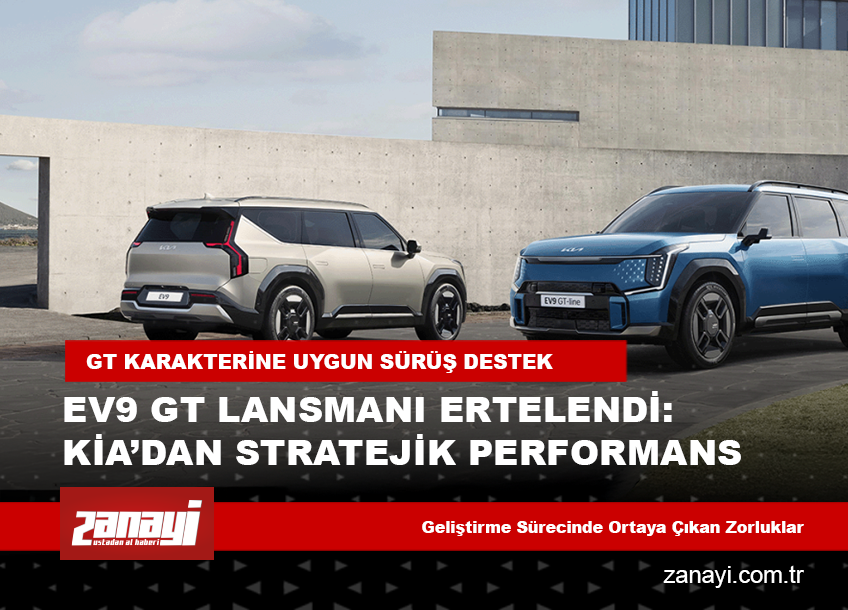 EV9 GT Lansmanı Ertelendi: Kia’dan Stratejik Performans Hamlesi