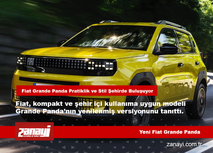 2025 Fiat Grande Panda Pratiklik ve Stil Şehirde Buluşuyor