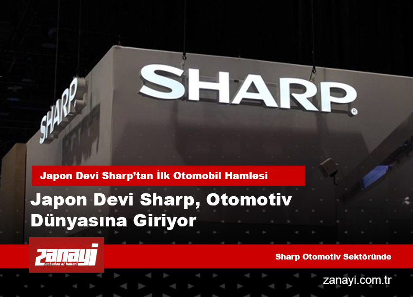 Japon Devi Sharp’tan İlk Otomobil Hamlesi