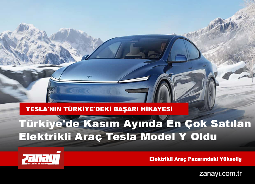 Türkiye'de Kasım Ayında En Çok Satılan Elektrikli Araç Tesla Model Y Oldu