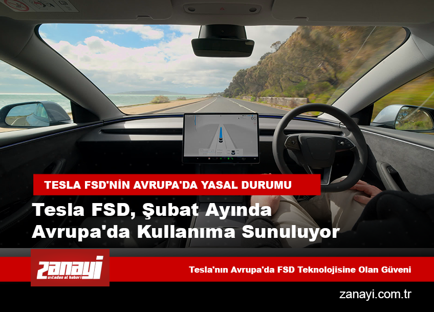 Tesla FSD, Şubat Ayında Avrupa'da Kullanıma Sunuluyor